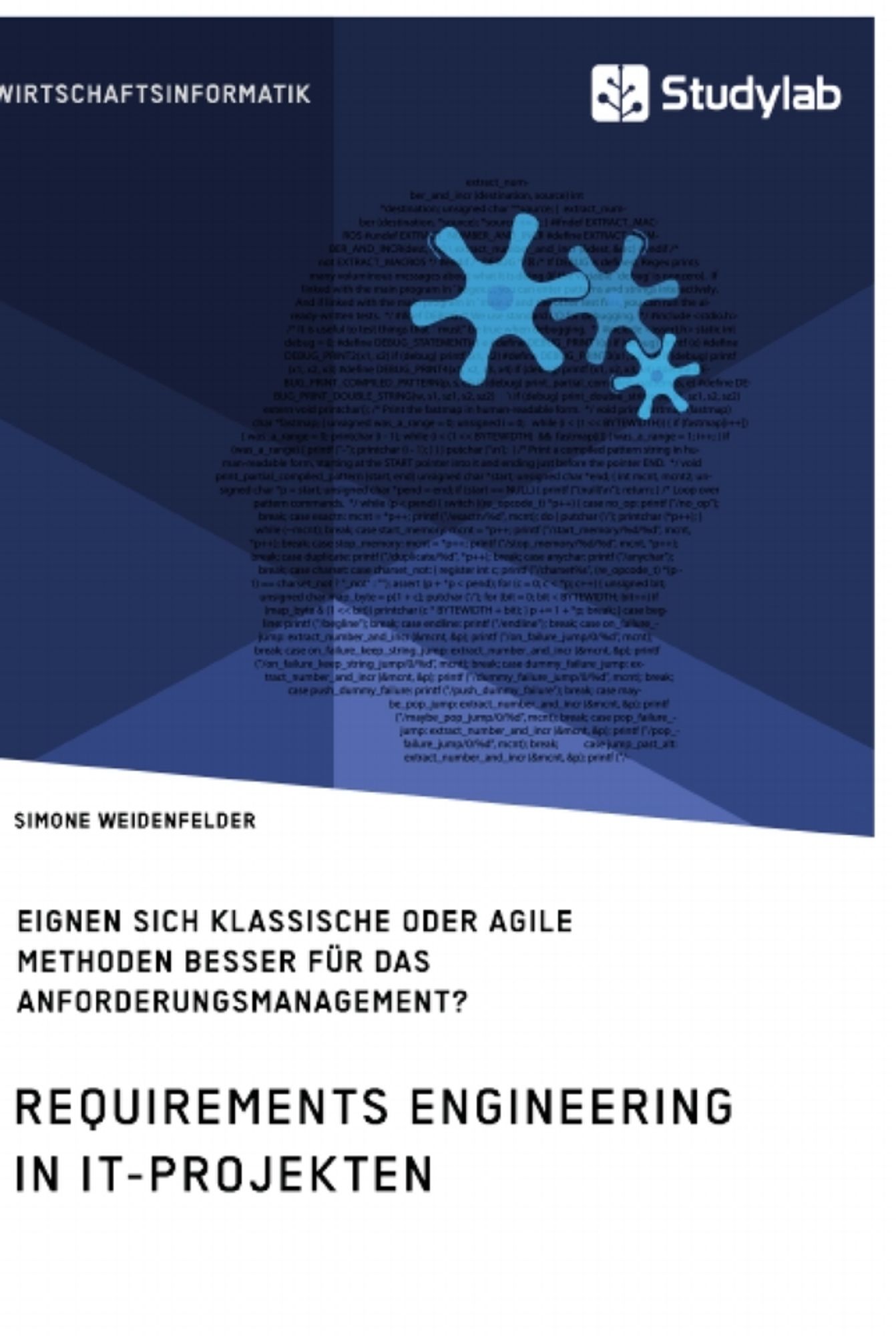 'Requirements Engineering In IT-Projekten. Eignen Sich Klassische Oder ...