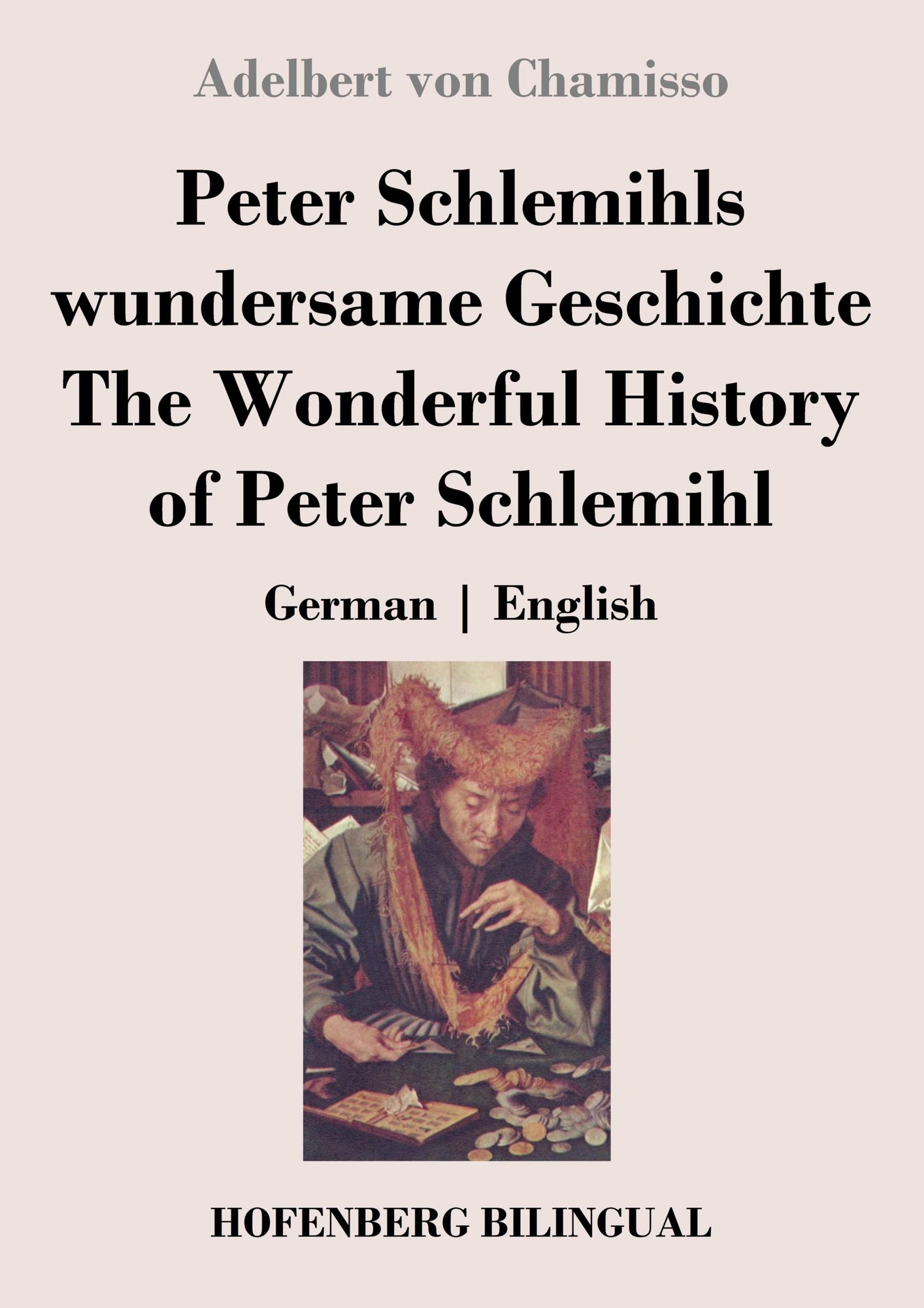 'Peter Schlemihls Wundersame Geschichte / The Wonderful History Of ...