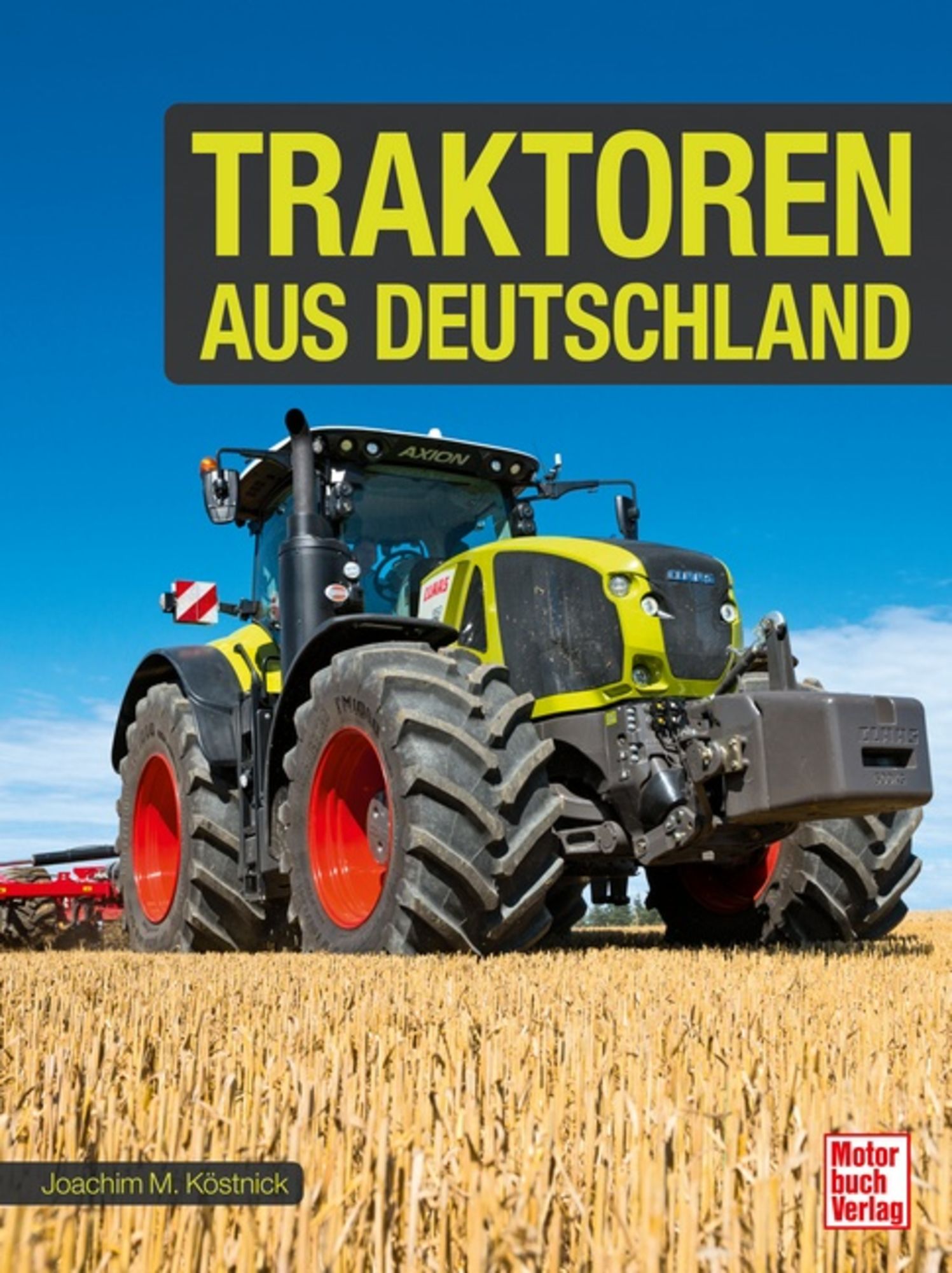 Traktoren aus Deutschland' von 'Joachim M. Köstnick' - Buch - '978