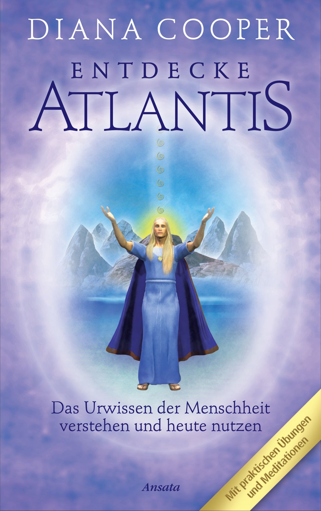 Entdecke Atlantis von Diana Cooper - Buch - 978-3-7787-7306-2