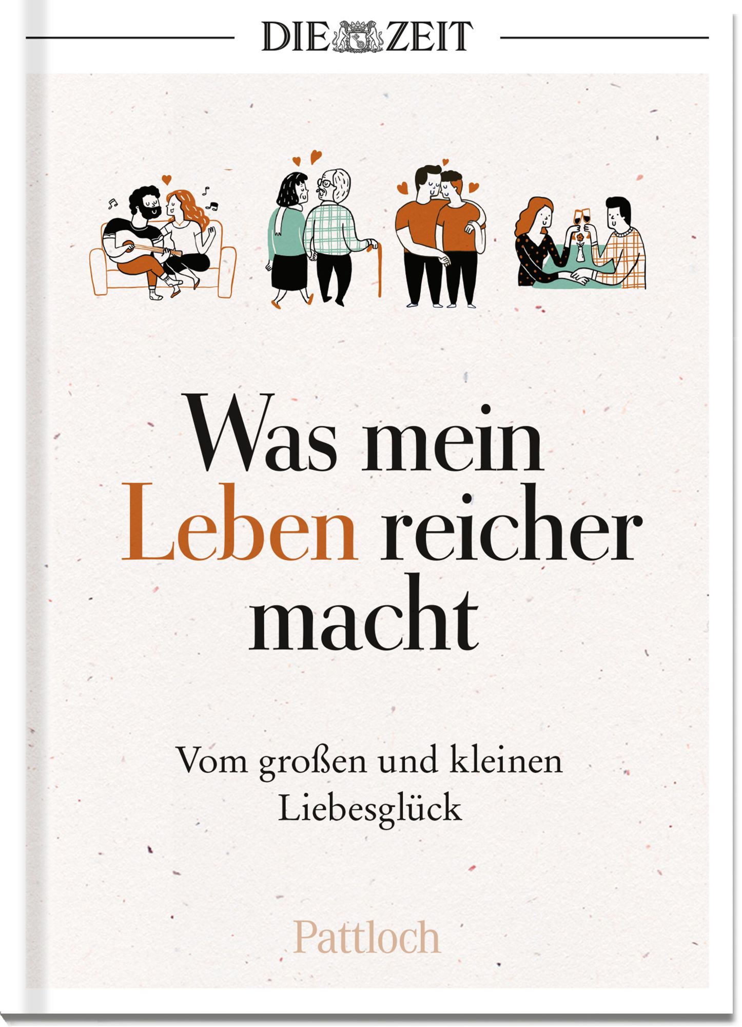 'Was mein Leben reicher macht' von 'Die Zeit' - Buch - '978-3-629-00840-4'