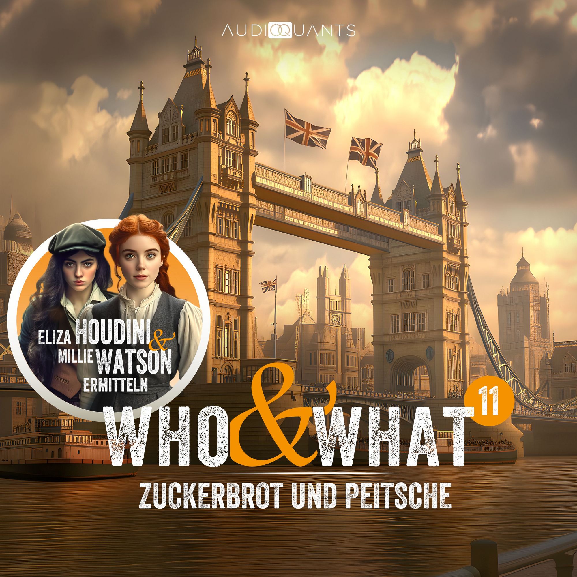 Folge 11: Zuckerbrot und Peitsche (Who & What)" als Hörbuch kaufen