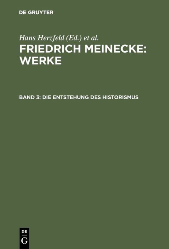文学・小説 Friedrich Meinecke Die Entstehung des Die Entstehung des Historismus