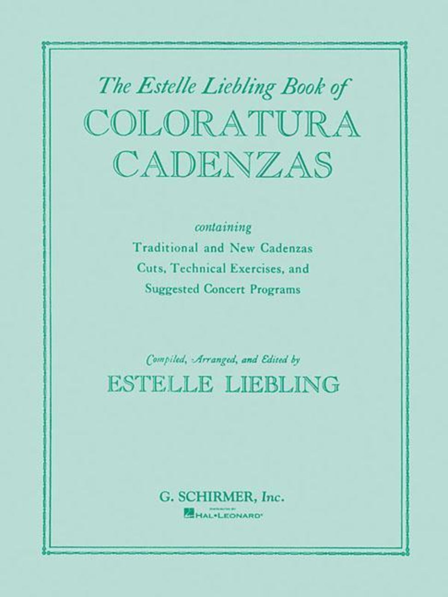 The Estelle Liebling Book of Coloratura Cadenzas' von 'Estelle