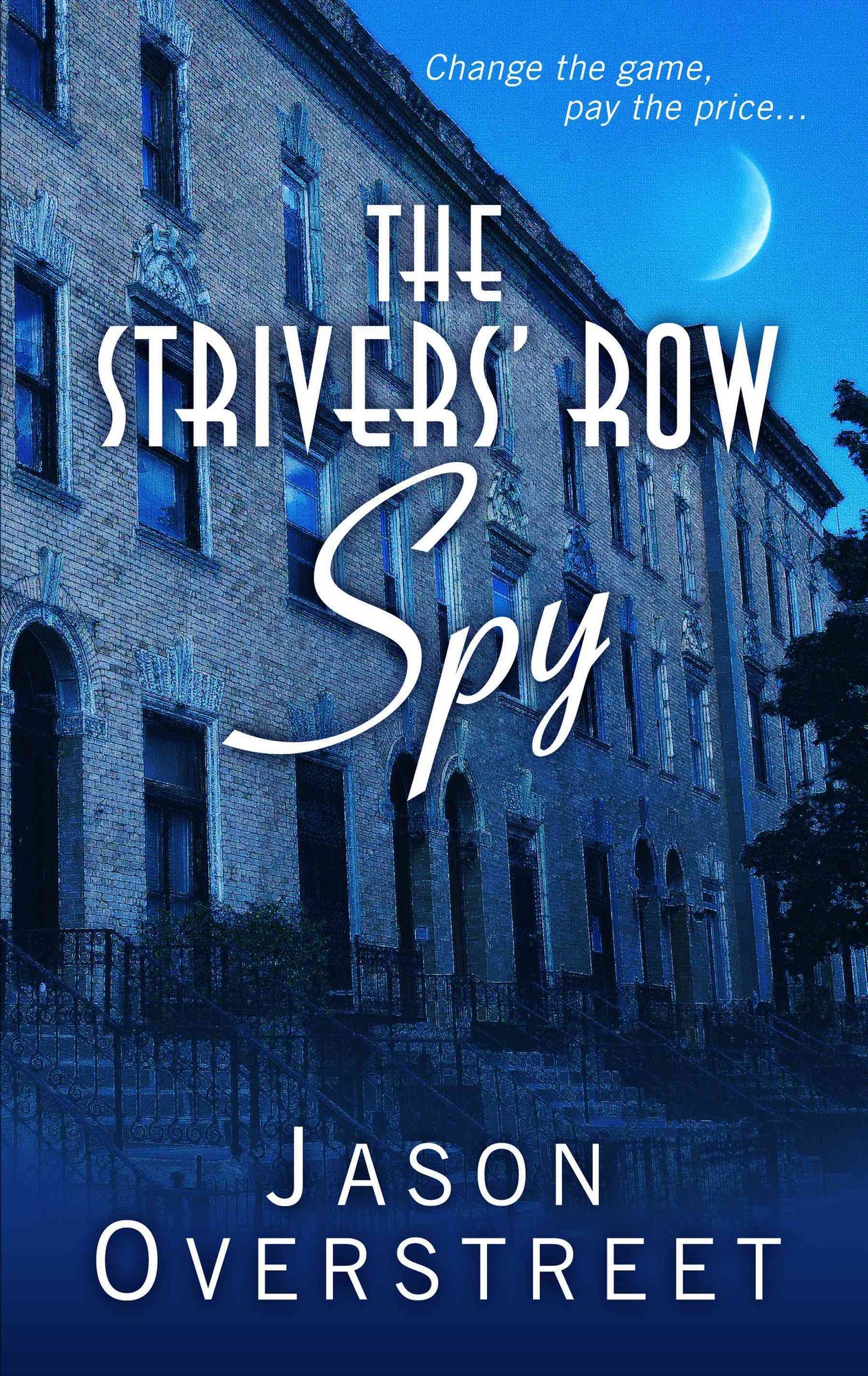 Strivers Row Spy Lp von Jason Overstreet Gebundene Ausgabe