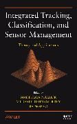 Integrated Tracking, Classification, and Sensor Management 