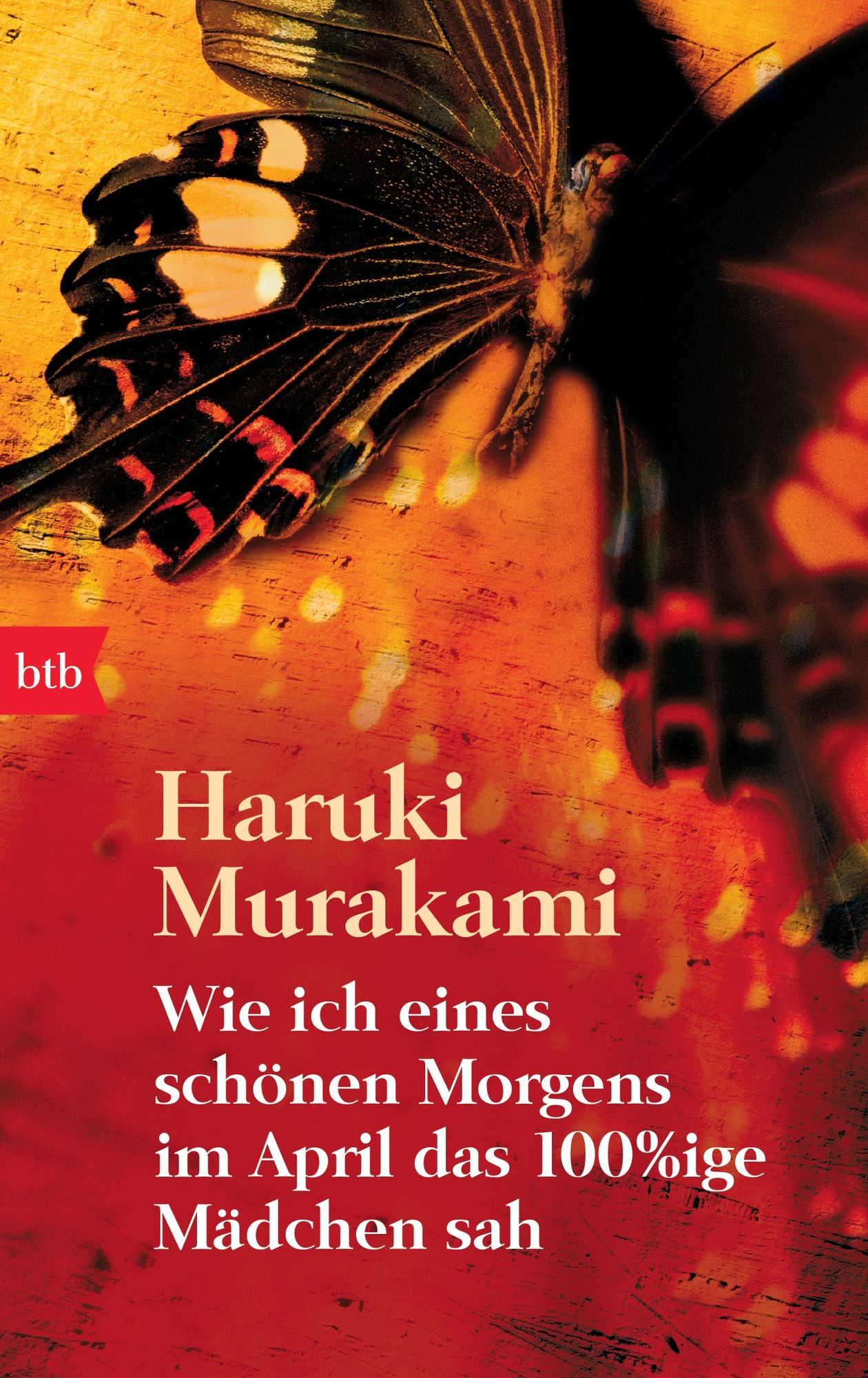 Wie ich eines schönen Morgens im April das 100%ige Mädchen sah' von 'Haruki  Murakami' - Buch - '978-3-442-73797-0