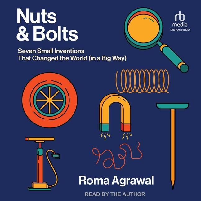 'Nuts and Bolts' von 'Roma Agrawal' Hörbuch