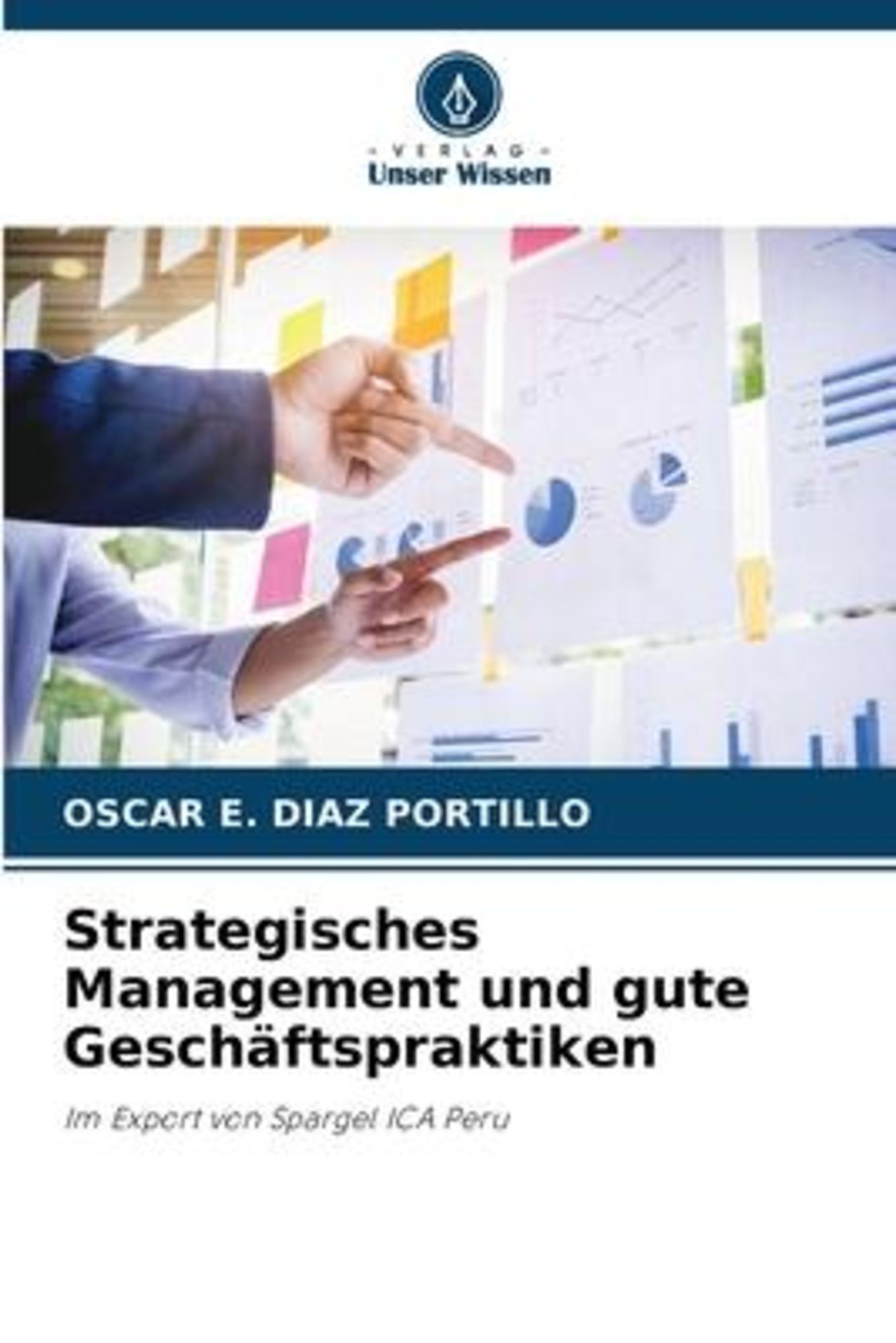 'Strategisches Management Und Gute Geschäftspraktiken' Von 'Oscar E ...