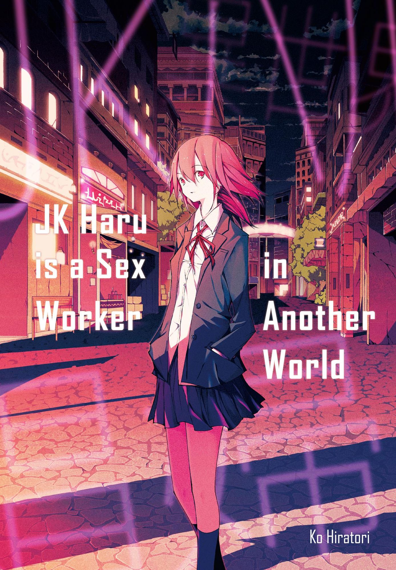 JK Haru is a Sex Worker in Another World von Ko Hiratori  