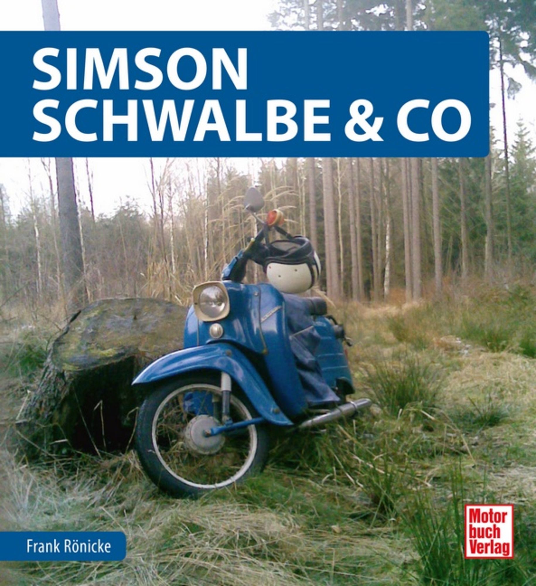 Simson Schwalbe & Co' von 'Frank Rönicke' - Buch - '978-3-613-04130-1
