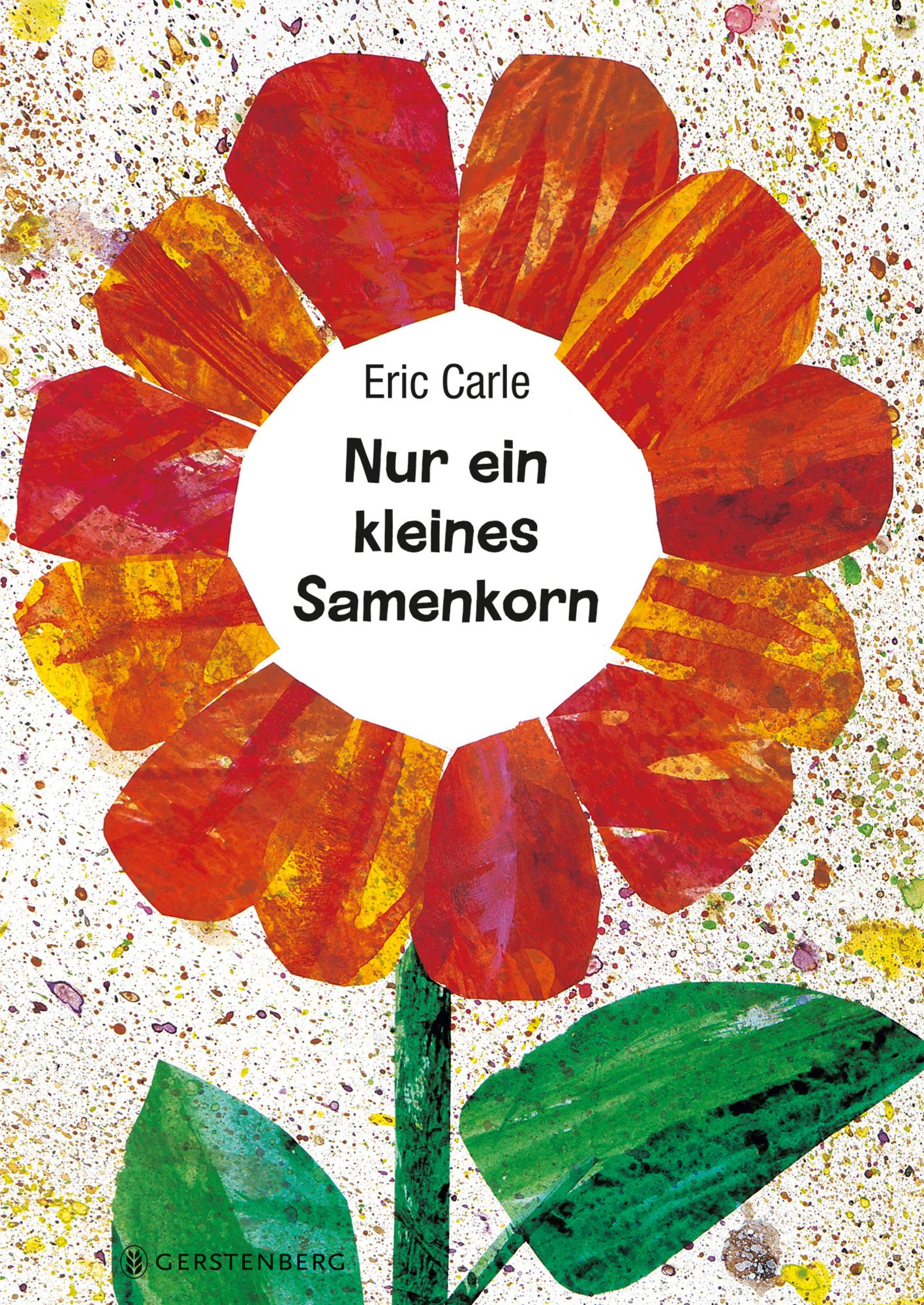 Nur ein kleines Samenkorn von Eric Carle - Buch - 978-3-8369-6071-7