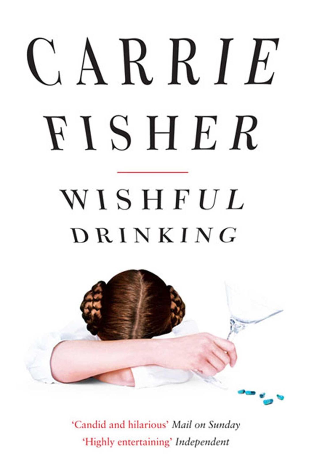 Wishful Drinking von Carrie Fisher - Taschenbuch - 978-1-84739-783-6