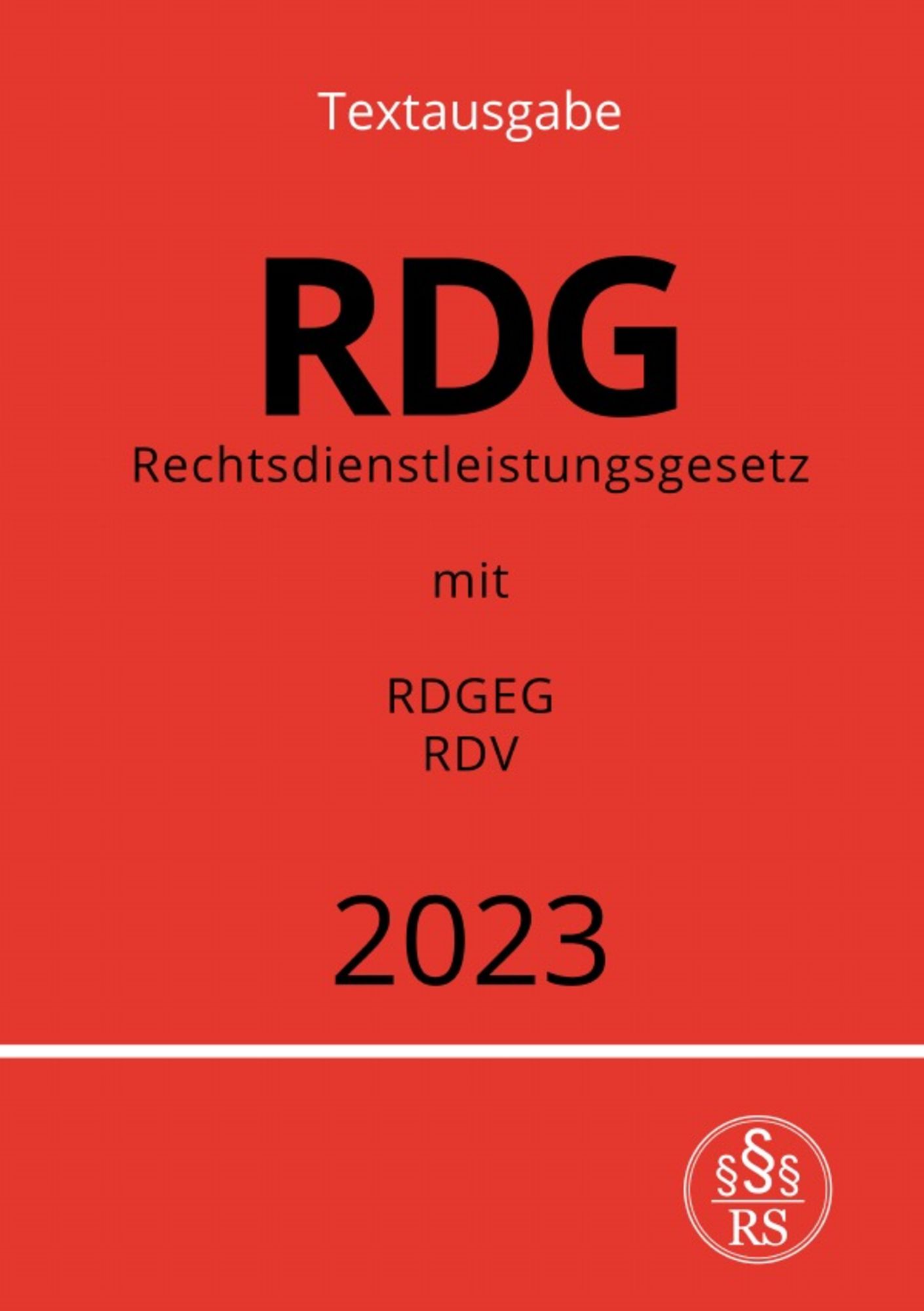 'Rechtsdienstleistungsgesetz - RDG 2023' Von 'Ronny Studier' - Buch ...