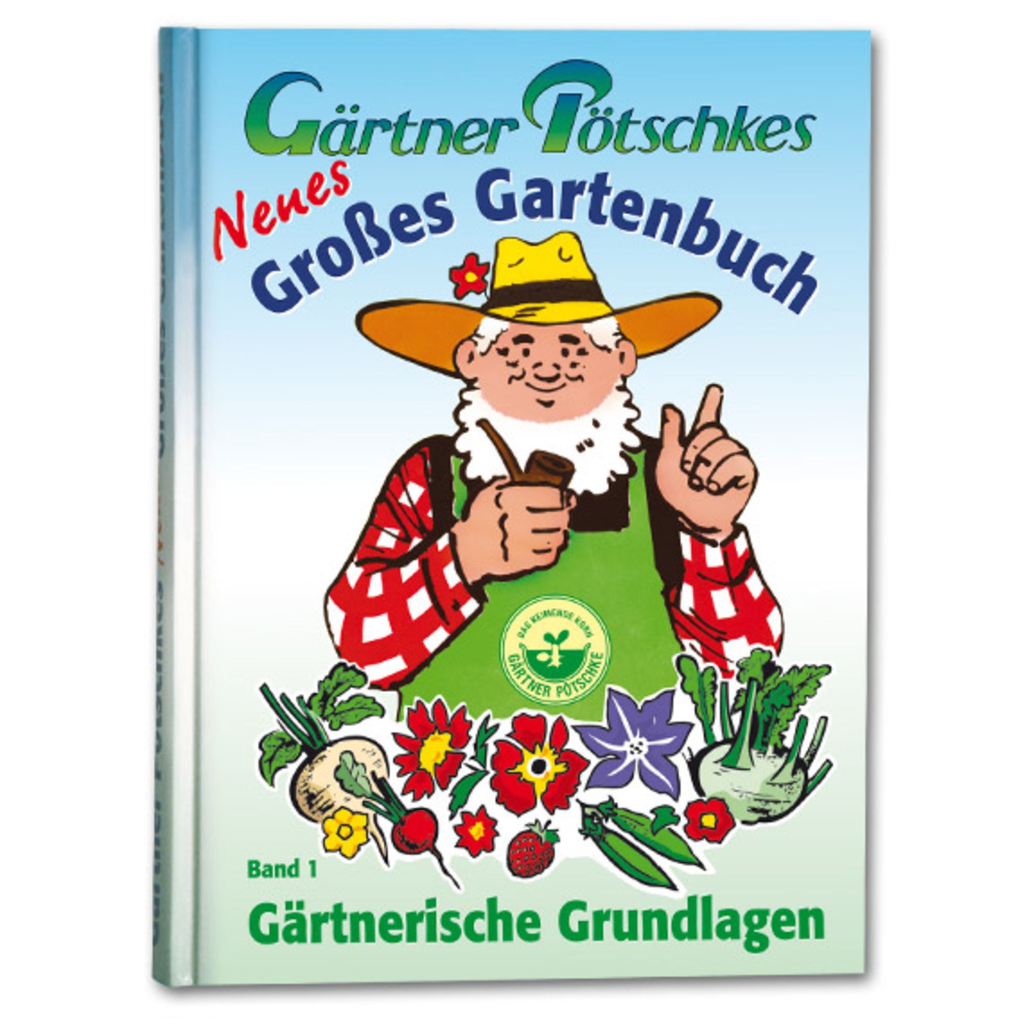 "Gärtner Pötschkes Neues Großes Gartenbuch" online kaufen