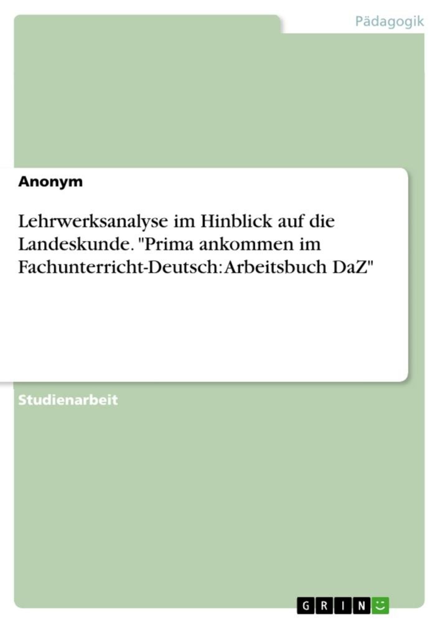 'Lehrwerksanalyse Im Hinblick Auf Die Landeskunde. "Prima Ankommen Im ...