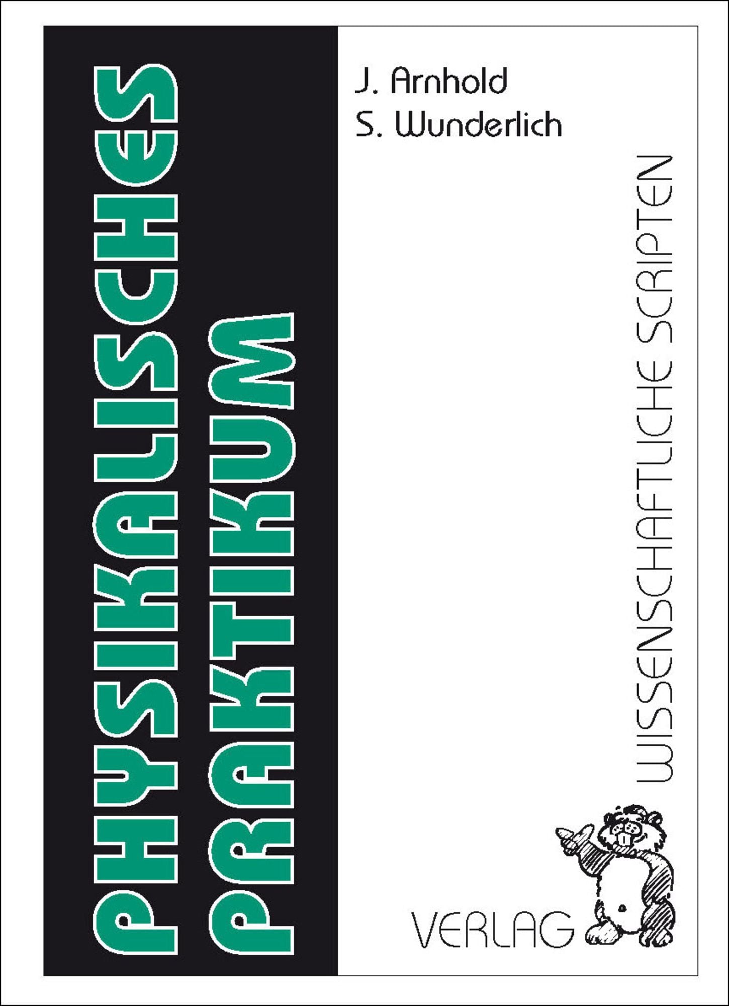 Physikalisches Praktikum Uni Tübingen "Physikalisches Praktikum" online kaufen