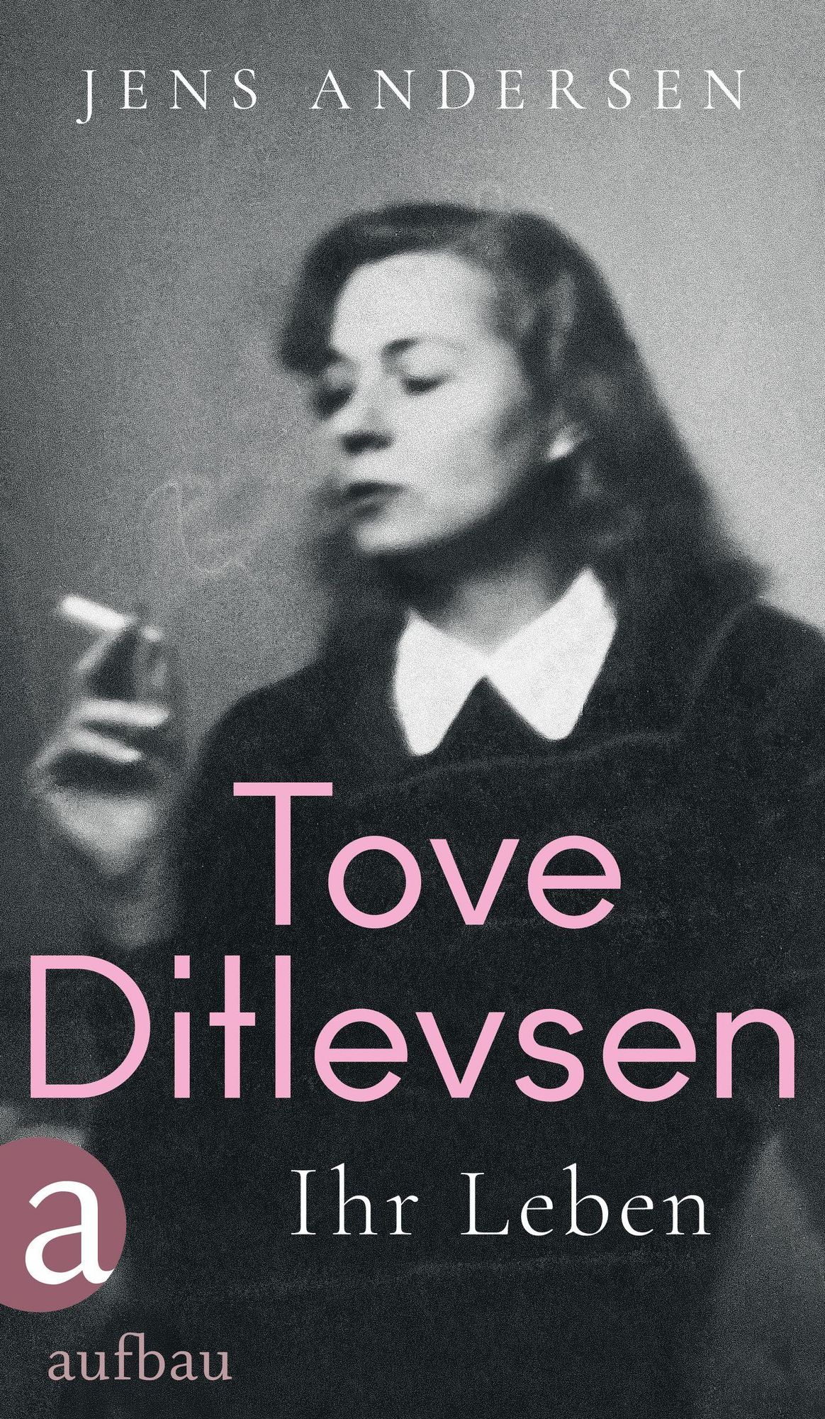 'Tove Ditlevsen' Von 'Jens Andersen' - EBook