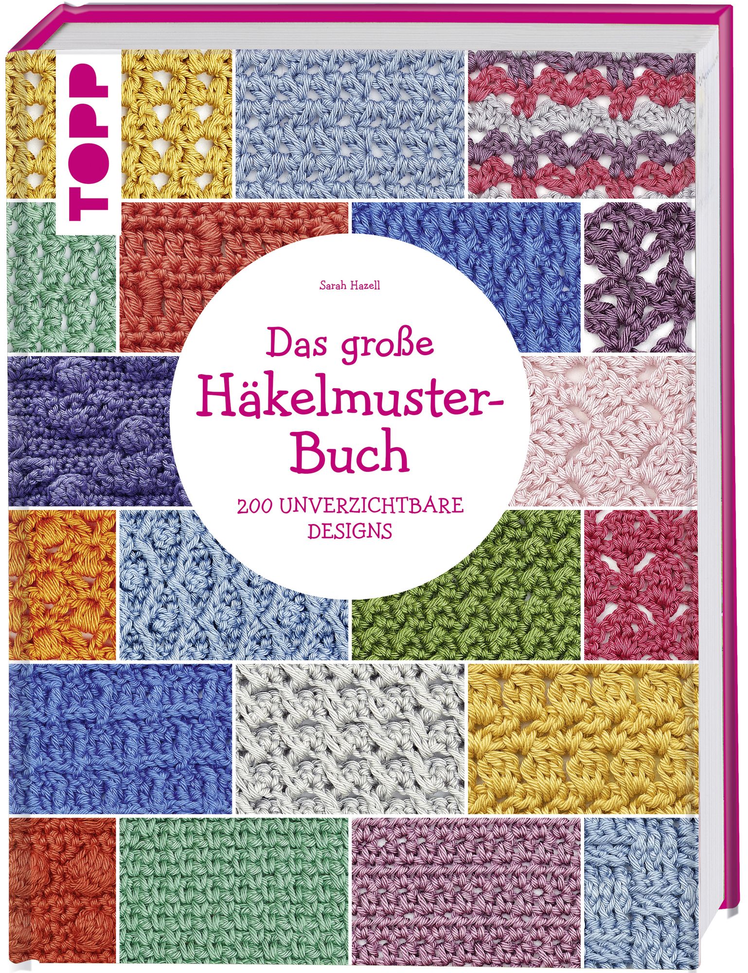 Das große Häkelmuster-Buch von Sarah Hazell - Buch - 978-3-7724-6794-3