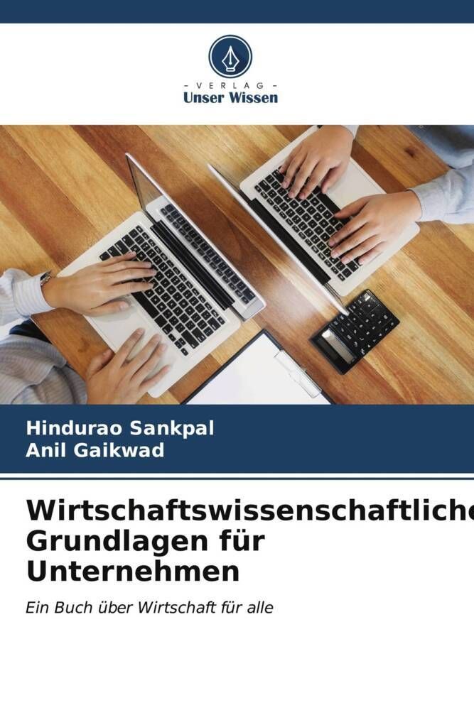 'Wirtschaftswissenschaftliche Grundlagen für Unternehmen' von 'Hindurao ...