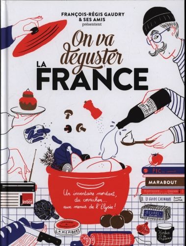 『On va déguster : la France』 On va déguster la France