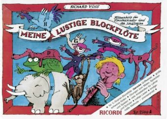 'Meine lustige Blockflöte - Band 1 (Barocke Griffweise)' von 'Richard ...