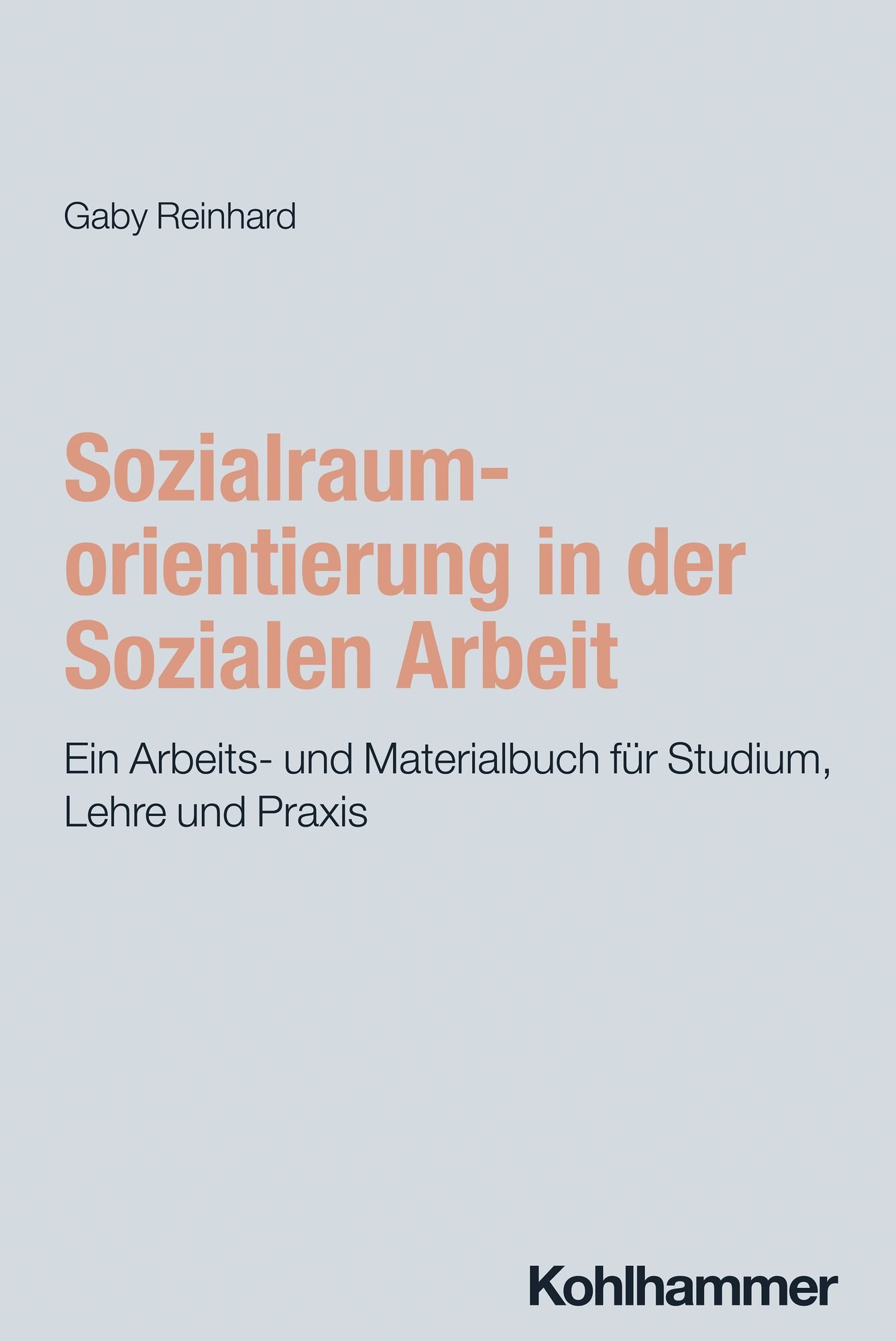 'Sozialraumorientierung In Der Sozialen Arbeit' Von 'Gaby Reinhard ...