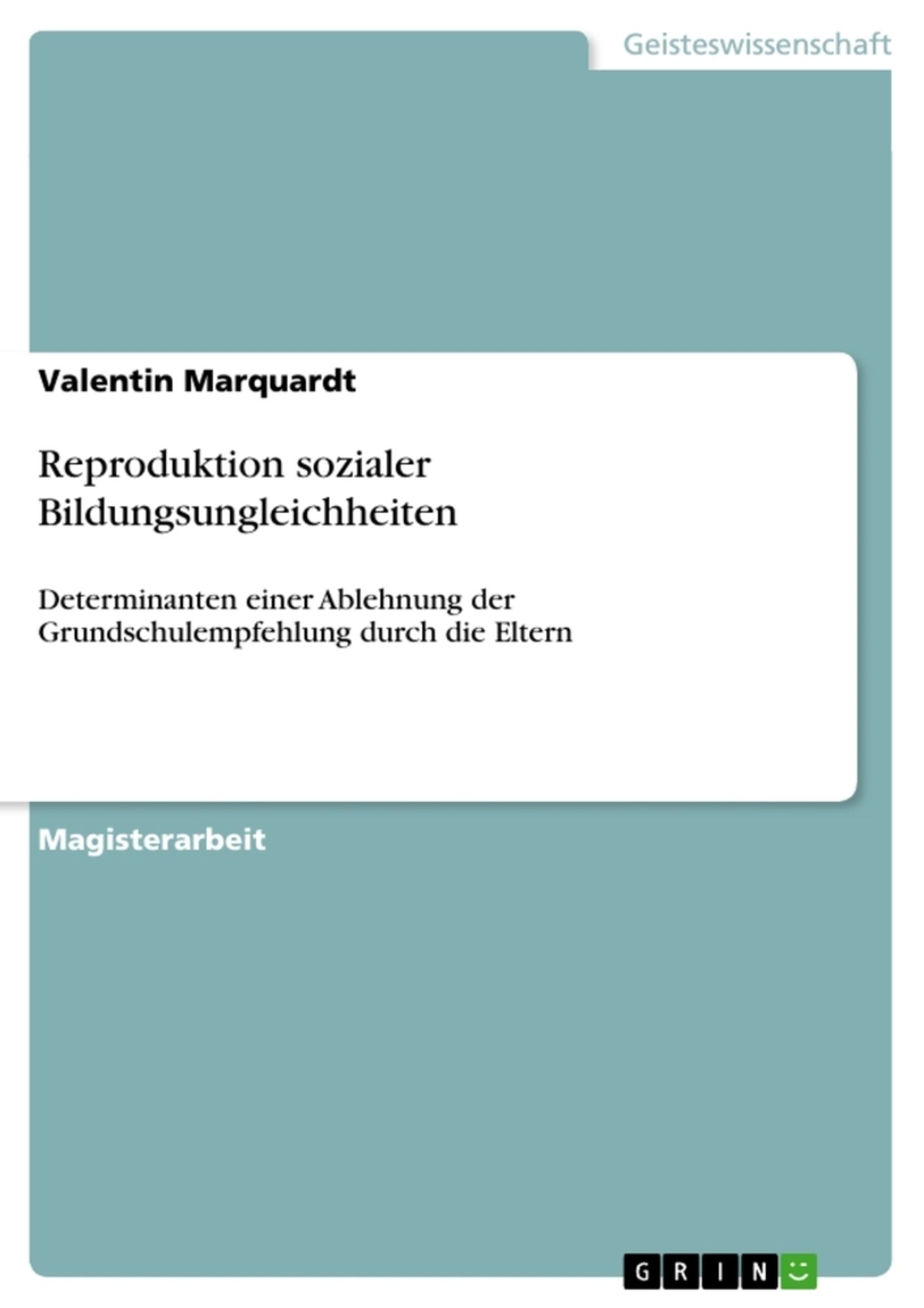 'Reproduktion Sozialer Bildungsungleichheiten' Von 'Valentin Marquardt ...