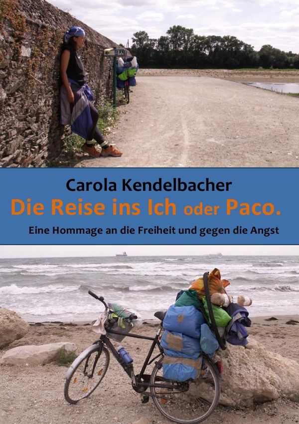'Die Reise ins Ich oder Paco' von 'Carola Kendelbacher' - Buch - '978-3 ...