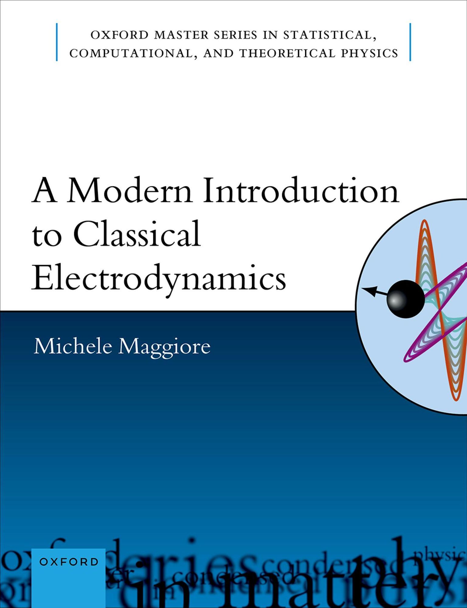 A Modern Introduction to Classical Electrodynamics von Michele