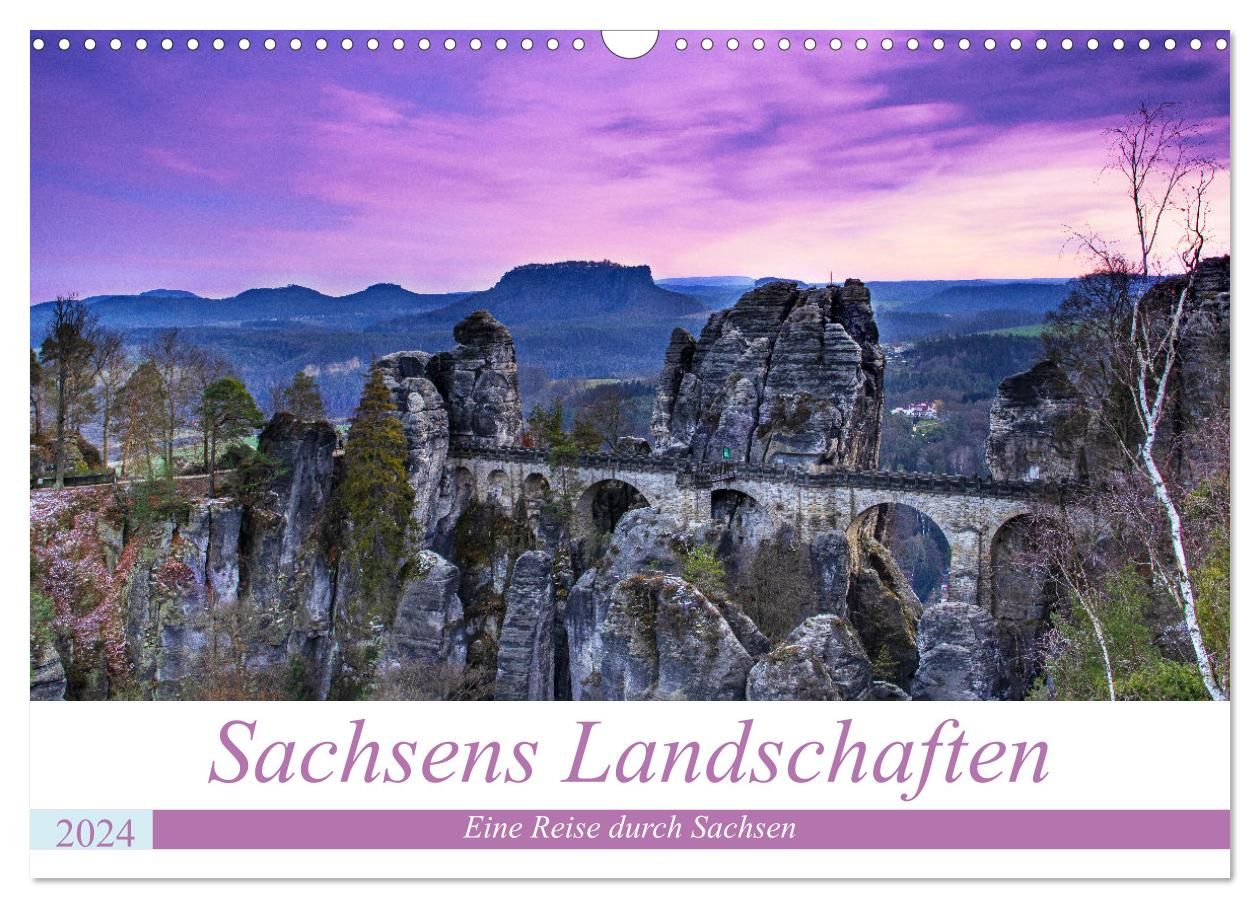 'Sachsens Landschaften (Wandkalender 2024 DIN A3 quer), CALVENDO