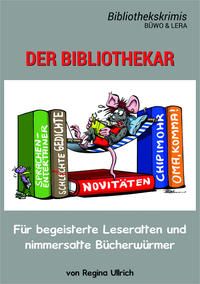 'Der Bibliothekar - Büwo & Lera' von 'Regina Ullrich' - Buch - '978-3