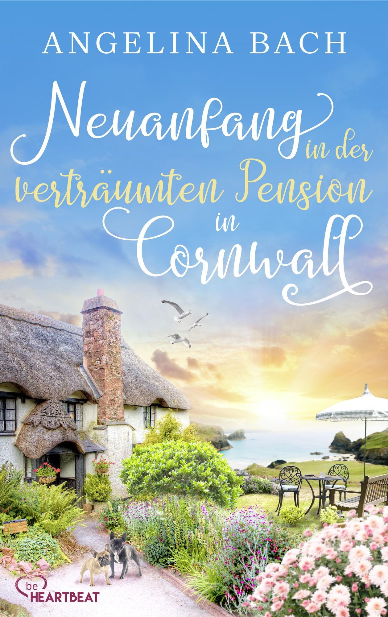 Neuanfang In Der Verträumten Pension In Cornwall Von Angelina Bach ...