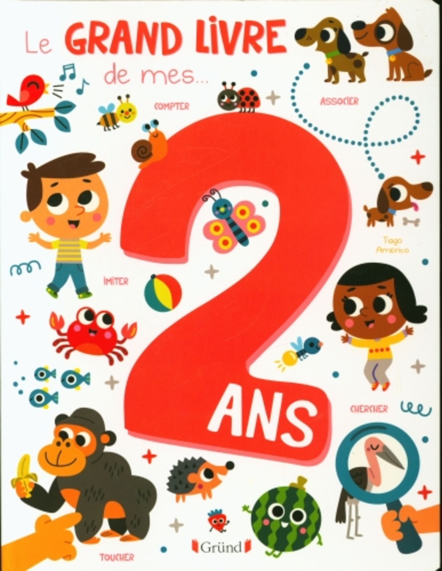 Le grand livre de mes 2 ans grund livre