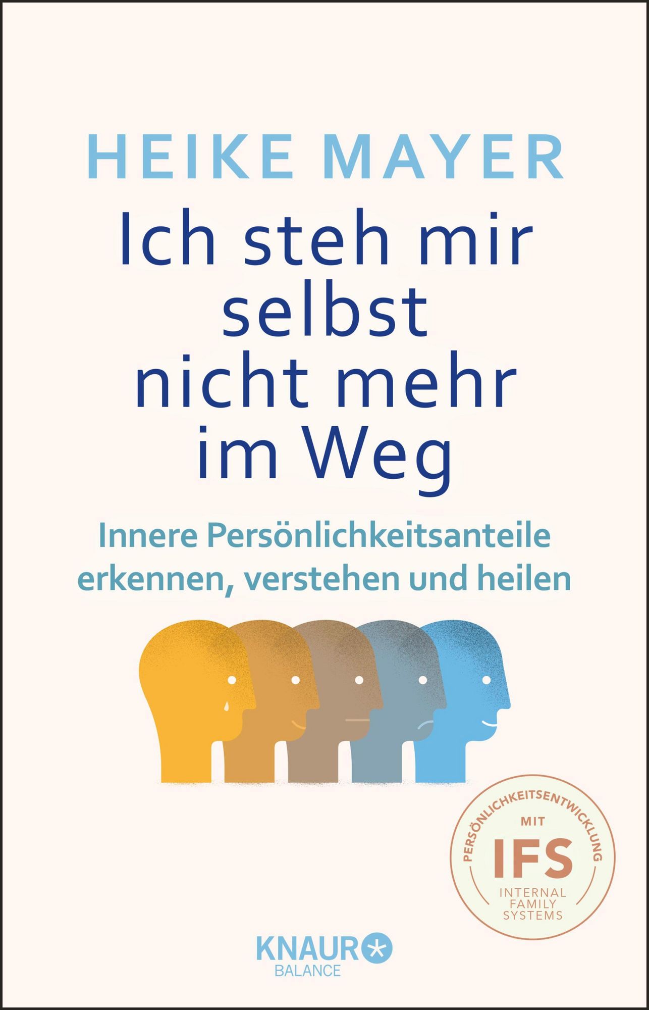 'Ich steh mir selbst nicht mehr im Weg' von 'Heike Mayer' eBook