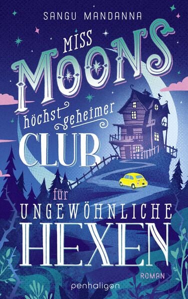 "Miss Moons höchst geheimer Club für ungewöhnliche Hexen" online kaufen