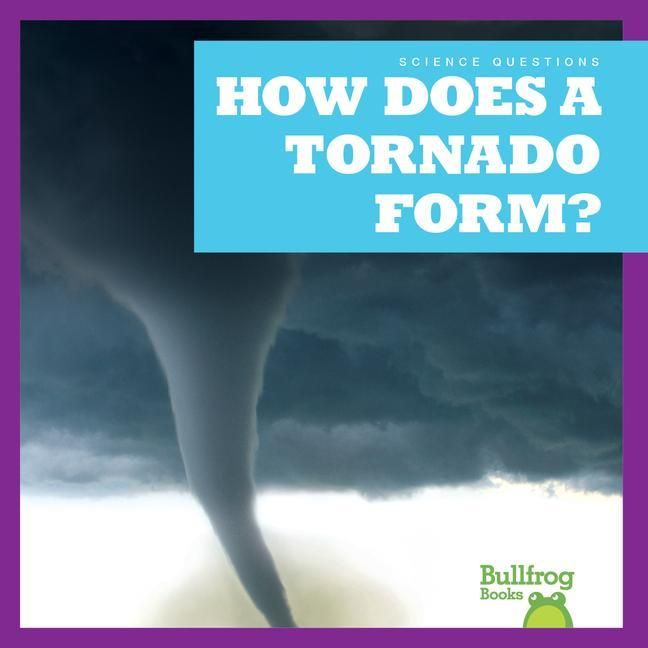 'How Does a Tornado Form?' 'Nach Verlagen ' Schulbuch