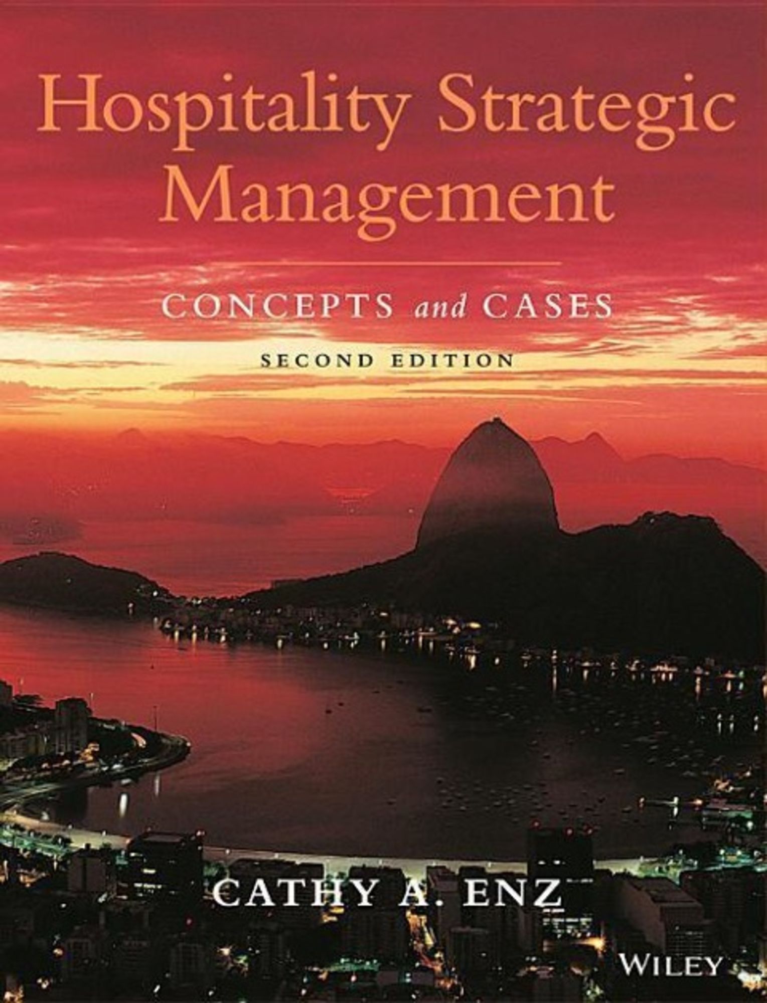 Enz C Hospitality Strategic Management Von Cathy A Enz Gebundene Ausgabe
