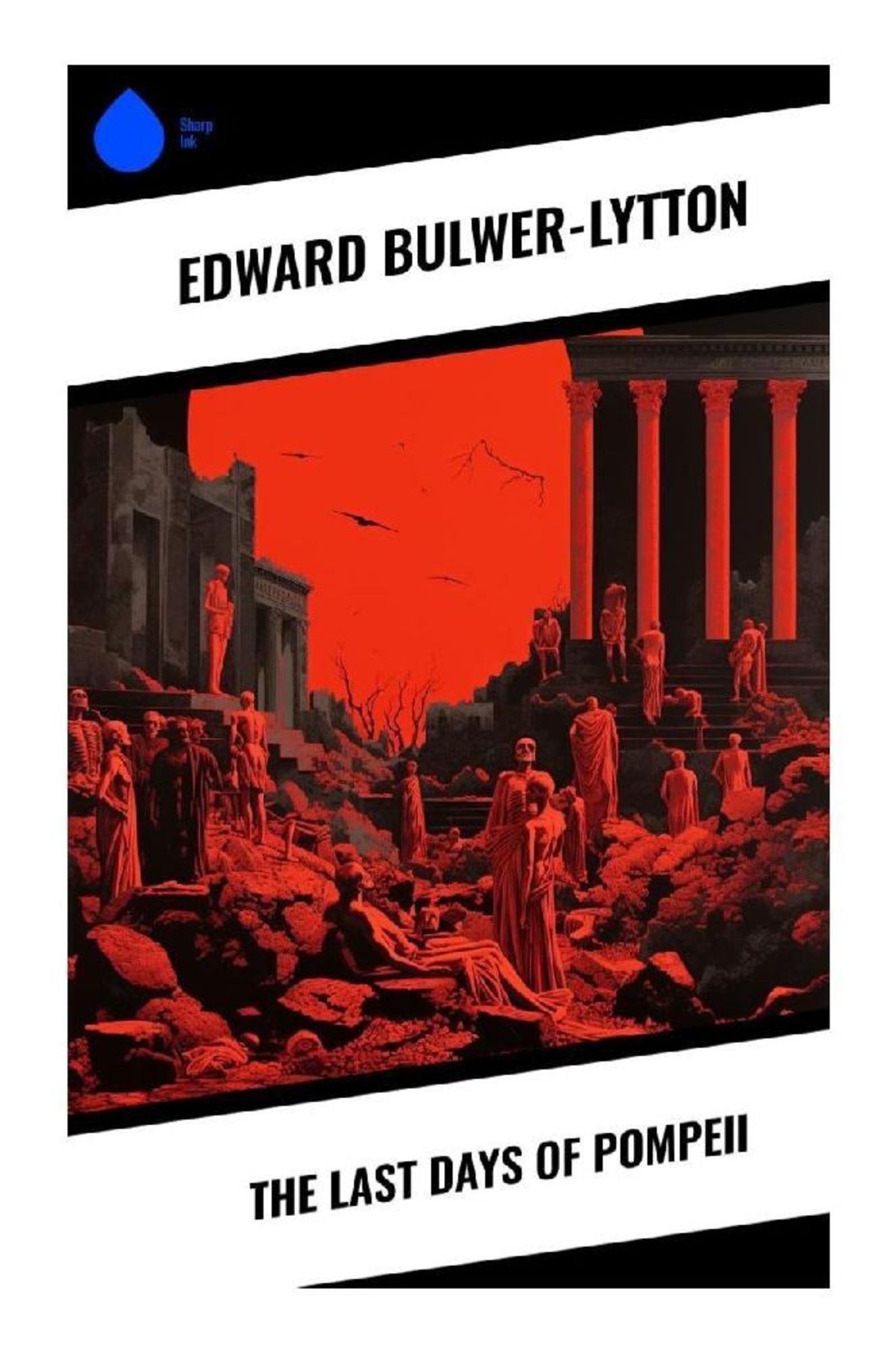 'The Last Days of Pompeii' von 'Edward Bulwer-Lytton' - Buch - '978-80 ...