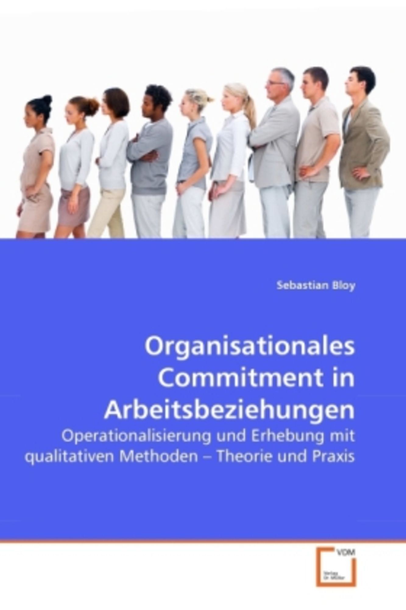 'Bloy, S: Organisationales Commitment In Arbeitsbeziehungen' Von ...