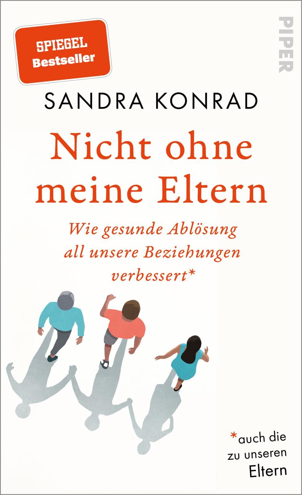 Sandra Konrad Nicht Ohne Meine Eltern