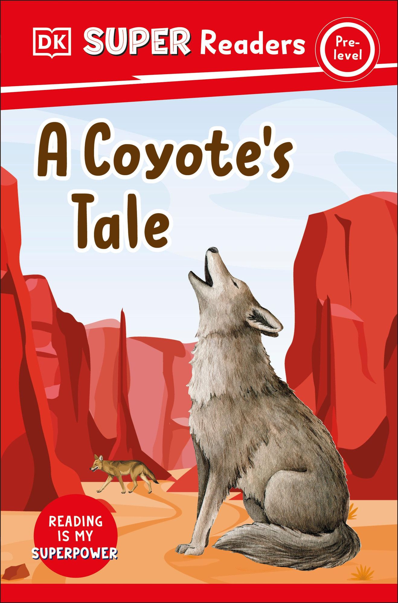 'DK Super Readers Pre-Level a Coyote's Tale' - 'Für Kinder' Schulbuch ...