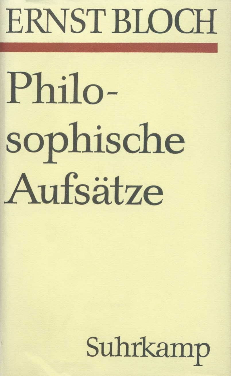 人文 Ernst Bloch, Gesamtausgabe Gesamtausgabe in sechzehn Bänden