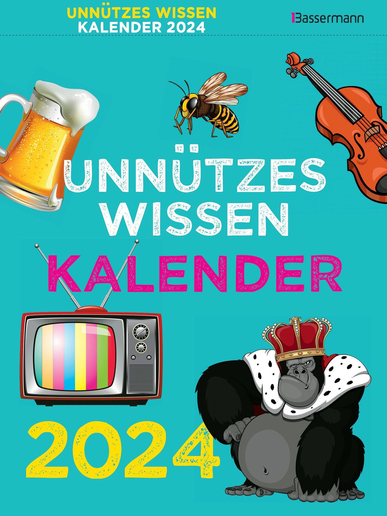 Unnützes Wissen Kalender 2024. Der beliebte, aber überflüssige