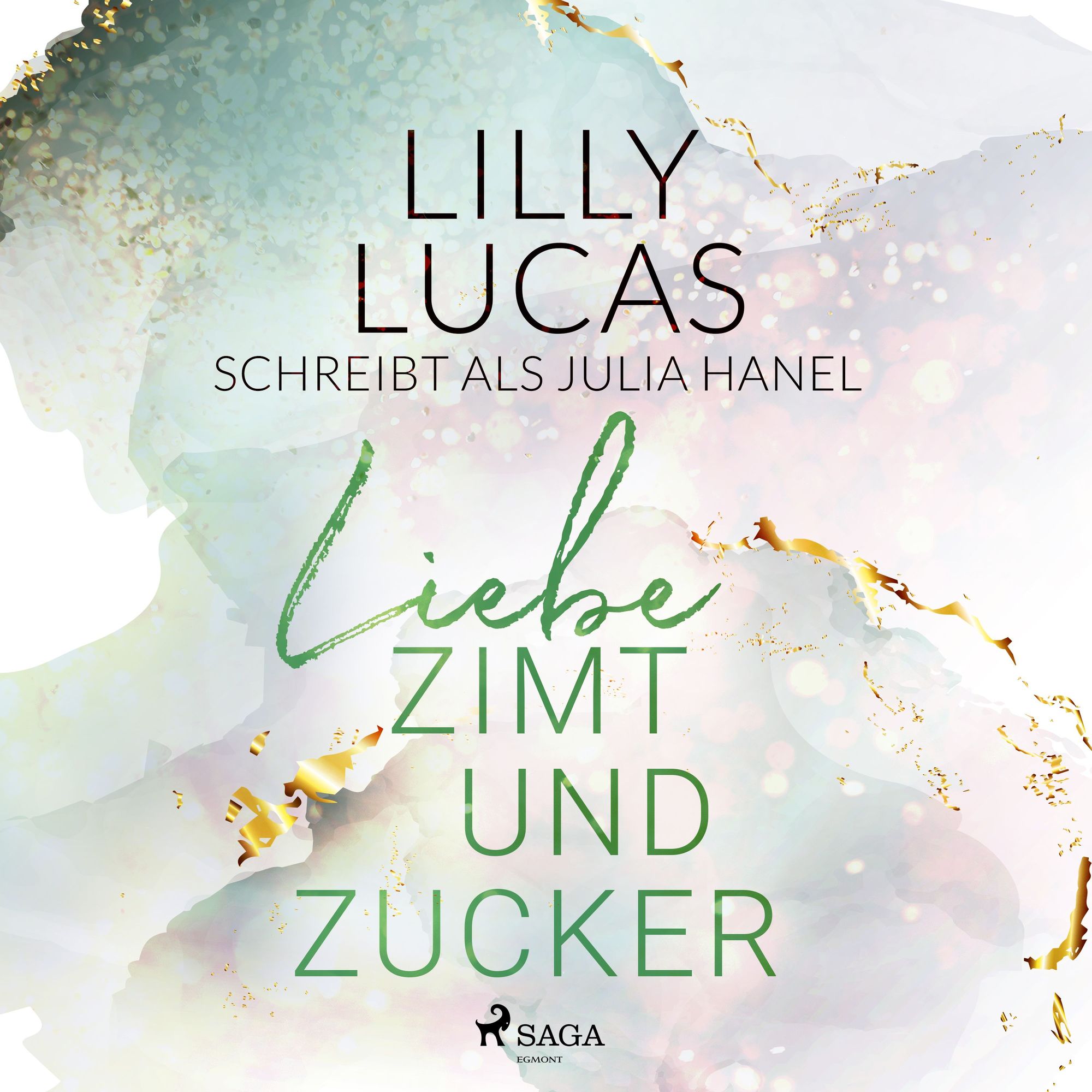 Liebe, Zimt und Zucker von Lilly Lucas - Hörbuch-Download