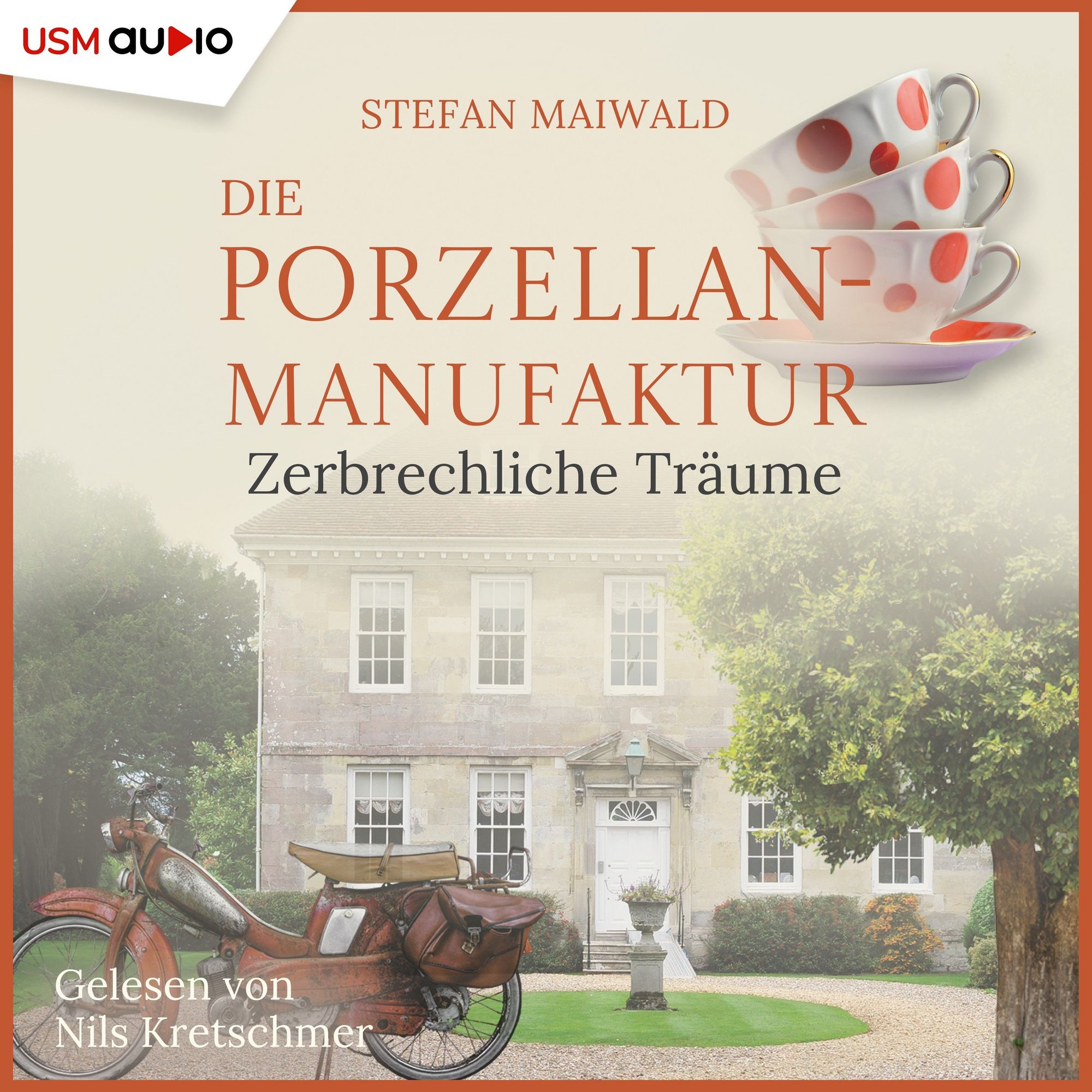 Die Porzellanmanufaktur - Zerbrechliche Träume