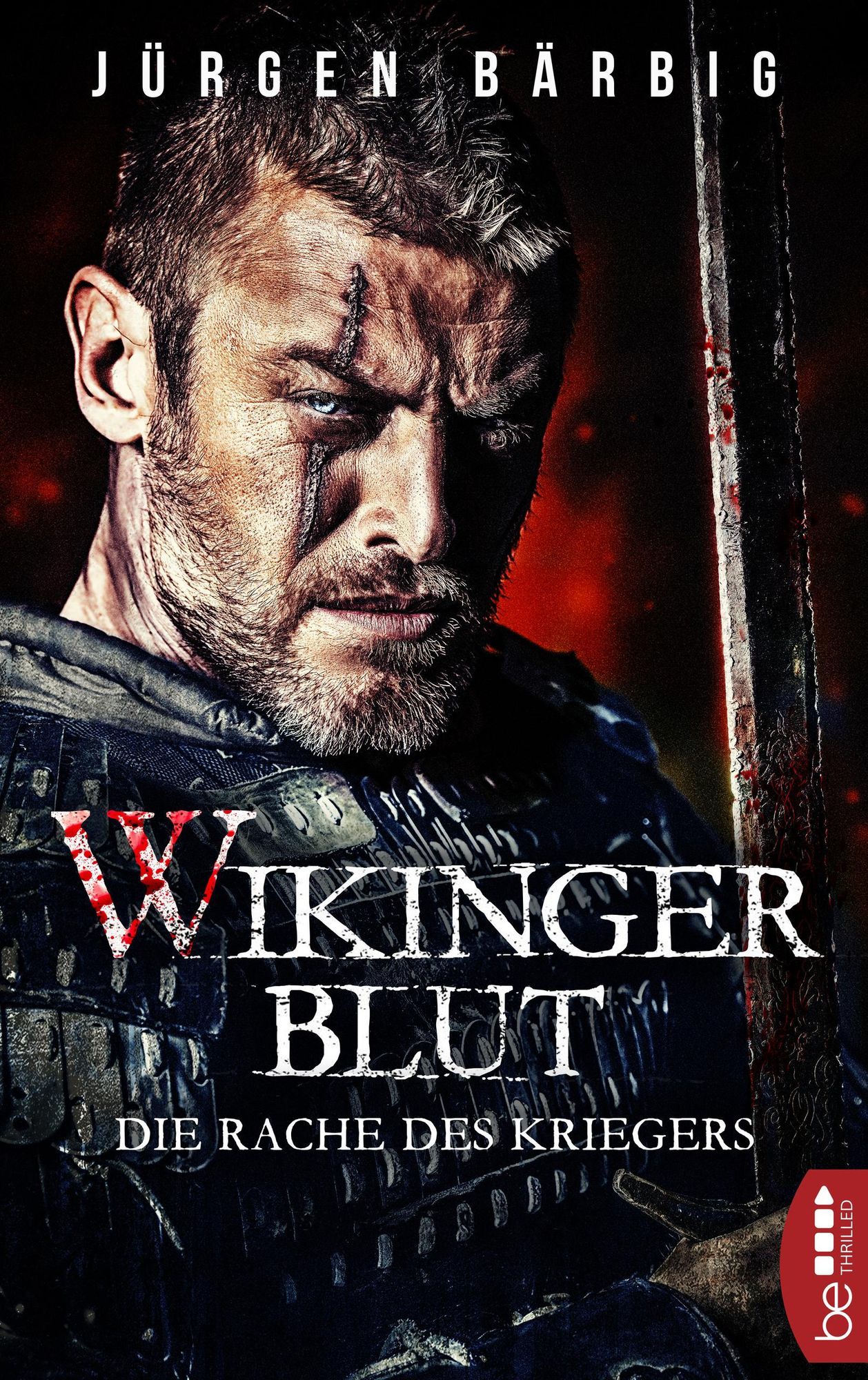 Wikingerblut - Die Rache des Kriegers von Jürgen Bärbig - eBook