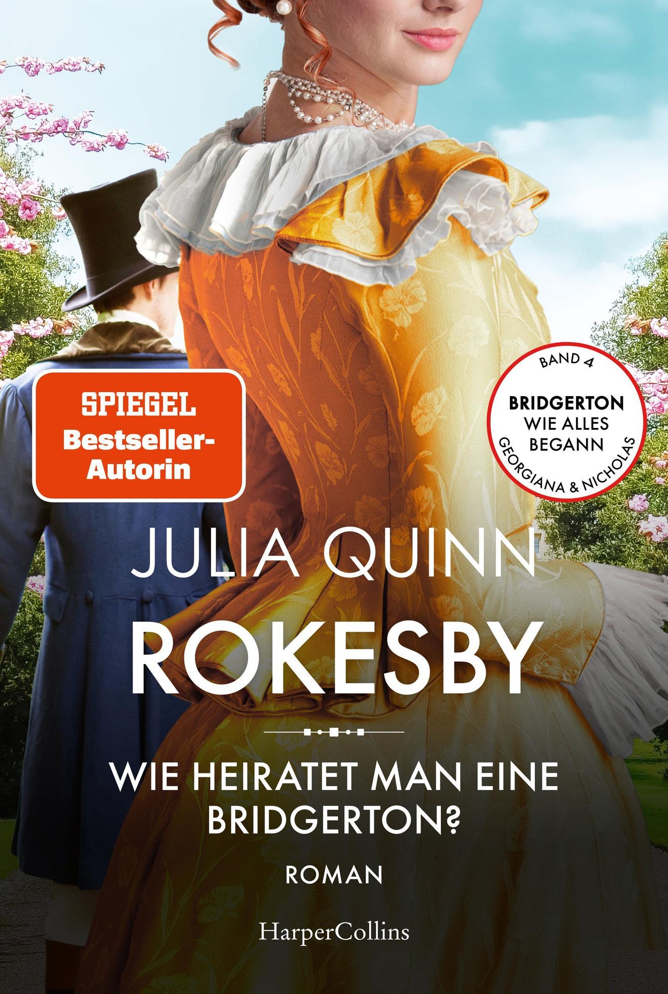 Rokesby - Wie heiratet man eine Bridgerton? von Julia Quinn - eBook