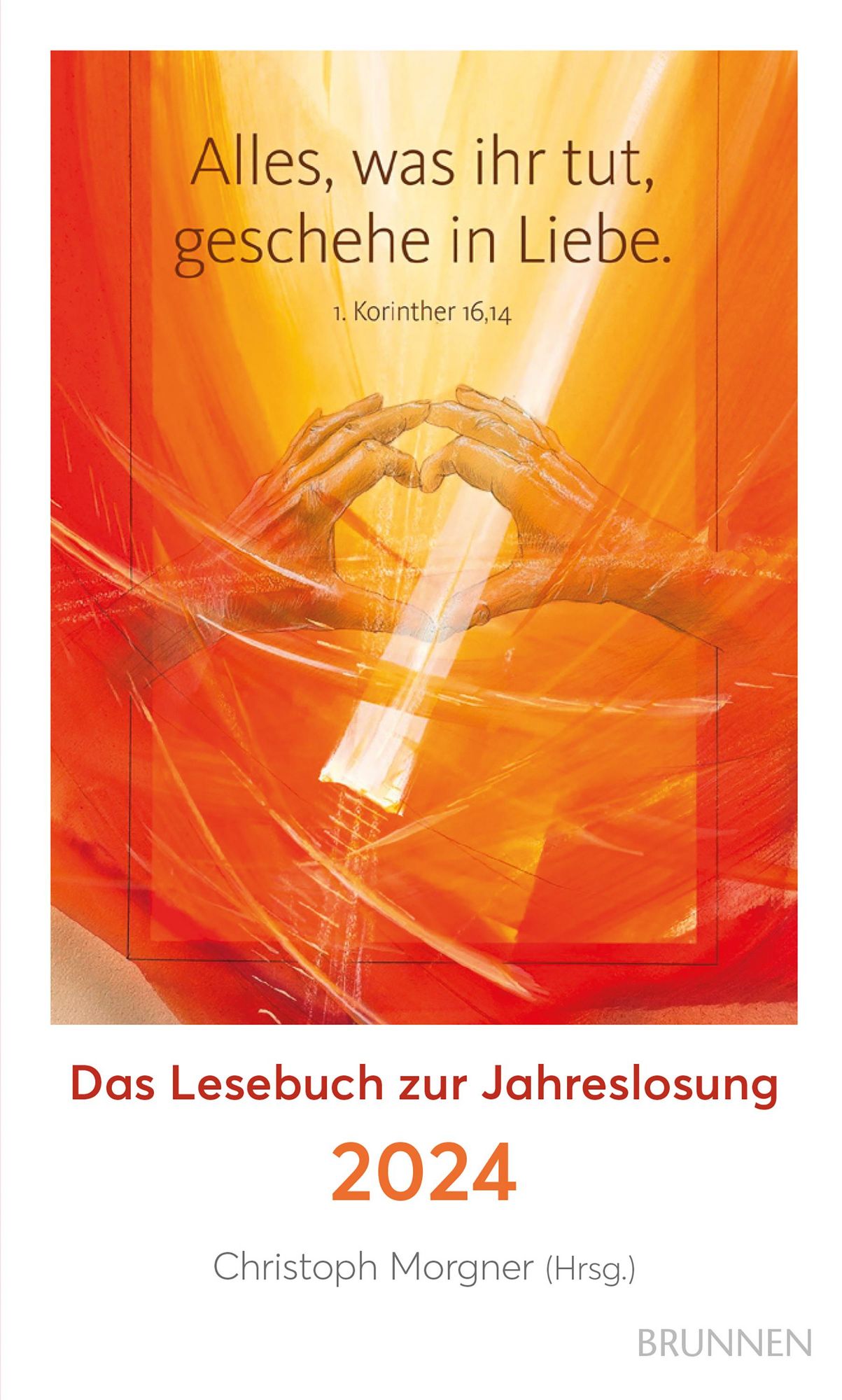 'Alles, was ihr tut, geschehe in Liebe' von '' eBook