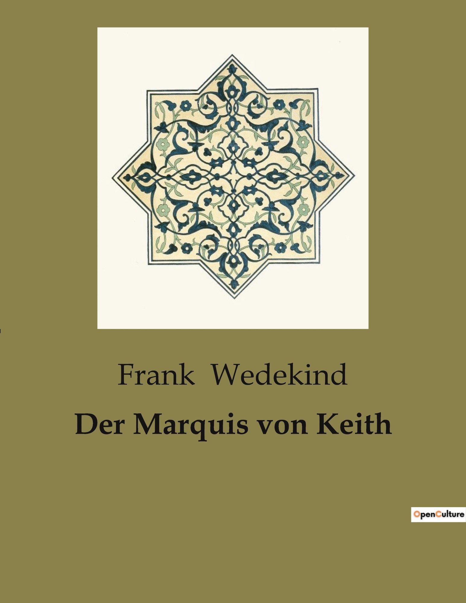 'Der Marquis Von Keith' Von 'Frank Wedekind' - Buch - '979-10-419-0752-6'